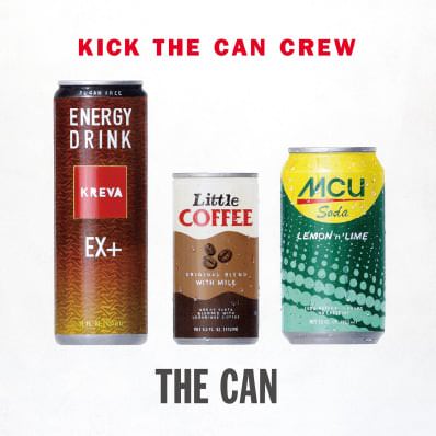 KICK THE CAN CREW「THE CAN」